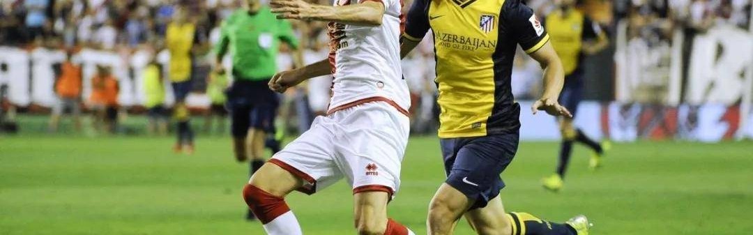 主场龙对阵保级困兽！马竞死磕巴列卡诺捍卫欧冠尊严