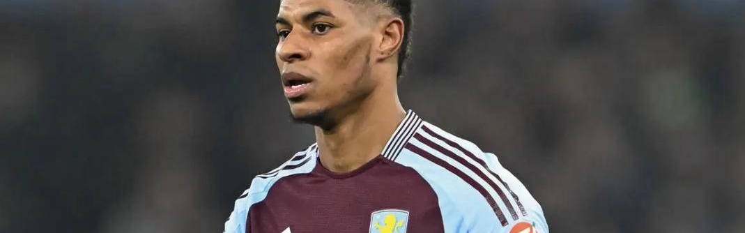 罗马诺揭秘：维拉高度认可拉什福德，期待他从曼联离开！