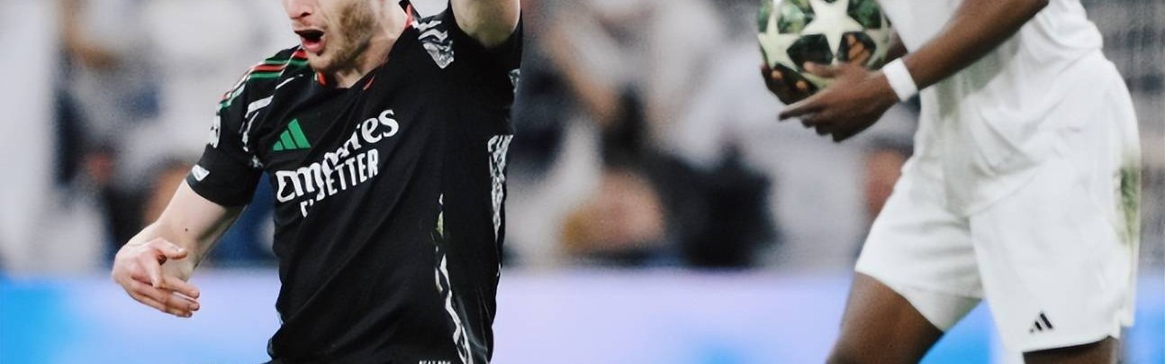 阿森纳头号英雄诞生：欧冠2场MVP！怒斥姆巴佩，1亿真领袖